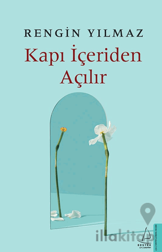 Kapı İçeriden Açılır