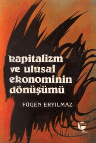 Kapitalizm ve Ulusal Ekonominin Dönüşümü