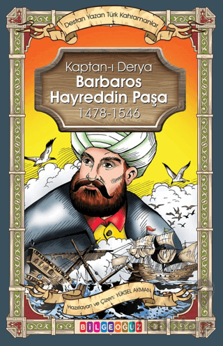 Kaptan-ı Derya Barbaros Hayreddin Paşa