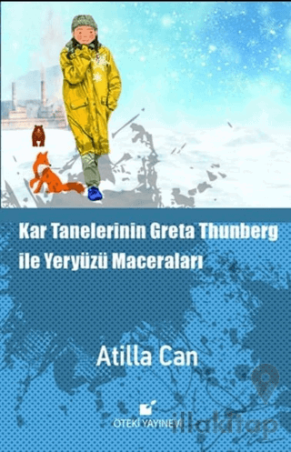 Kar Tanelerinin Greta Thunberg ile Yeryüzü Maceraları