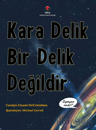 Kara Delik Bir Delik Değildir