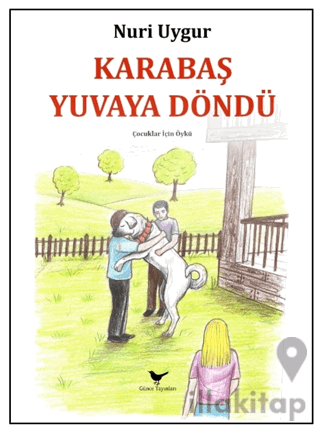 Karabaş Yuvaya Döndü