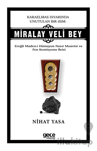 Karaelmas Diyarında Unutulan Bir İsim: Miralay Veli Bey