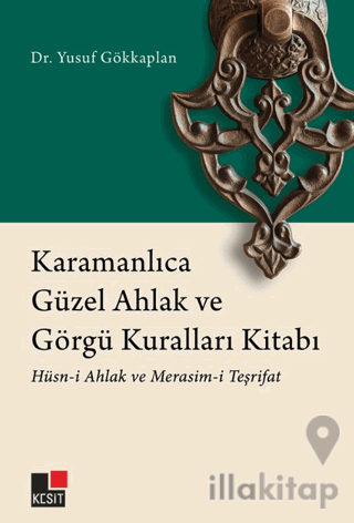 Karamanlıca Güzel Ahlak ve Görgü Kuralları Kitabı