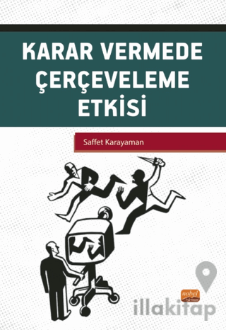 Karar Vermede Çerçeveleme Etkisi