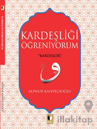 Kardeşliği Öğreniyorum