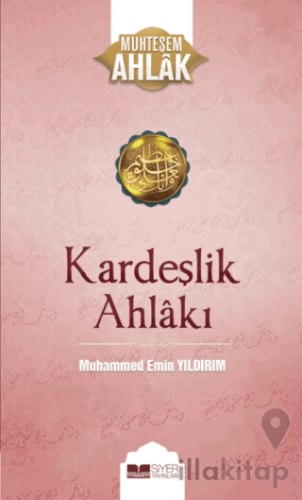 Kardeşlik Ahlakı