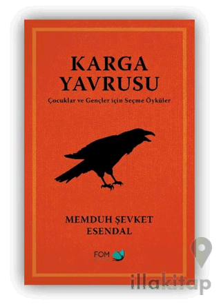 Karga Yavrusu – Çocuklar ve Gençler için Seçme Öyküler