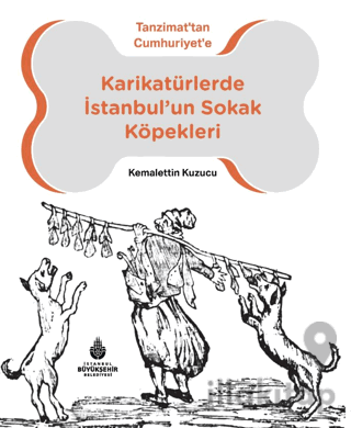 Karikatürlerde İstanbul’un Sokak Köpekleri