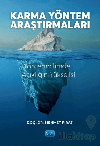 Karma Yöntem Araştırmaları - Yöntembilimde Açıklığın Yükselişi