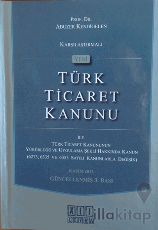 Karşılaştırmalı Yeni Türk Ticaret Kanunu