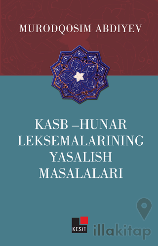 Kasb - Hunar Leksemalarining Yasalish Masalaları