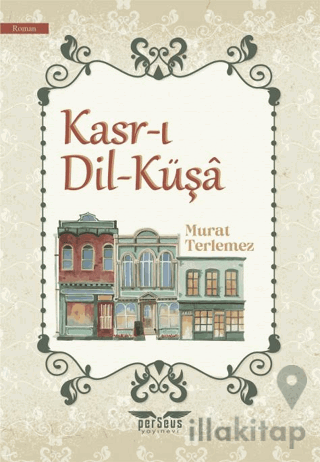 Kasr-ı Dil-Küşa