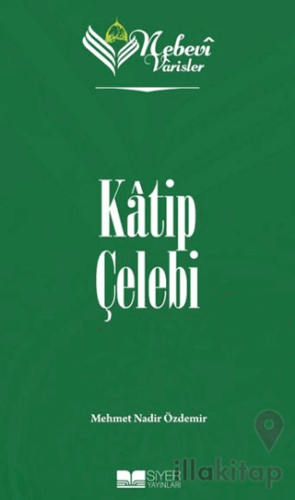 Katip Çelebi - Nebevi Varisler 79