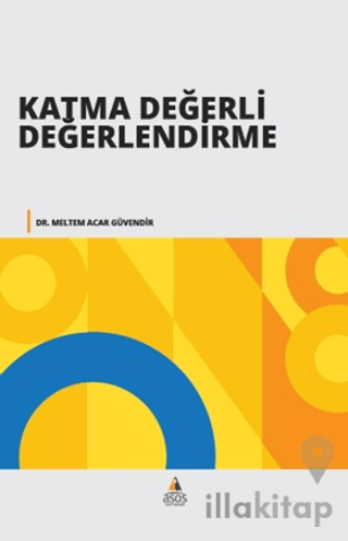 Katma Değerli Değerlendirme