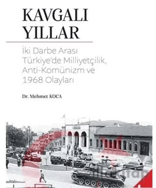 Kavgalı Yıllar