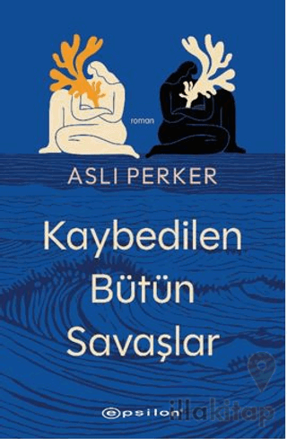 Kaybedilen Bütün Savaşlar