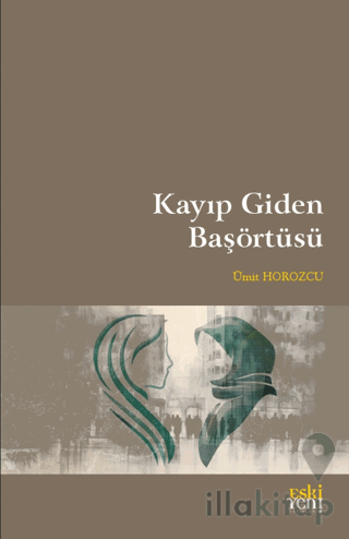 Kayıp Giden Başörtüsü