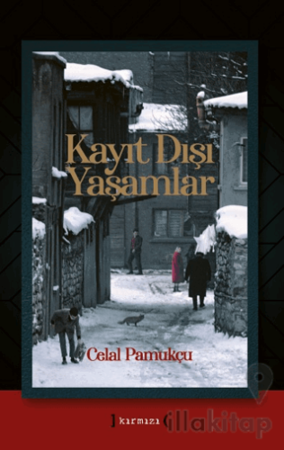 Kayıt Dışı Yaşamlar