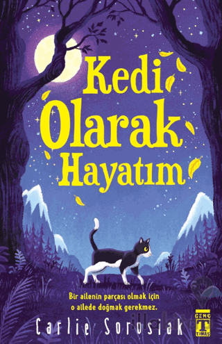 Kedi Olarak Hayatım