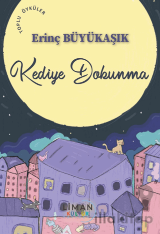 Kediye Dokunma