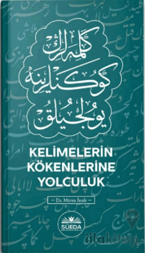 Kelimelerin Kökenlerine Yolculuk