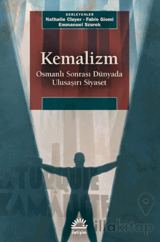 Kemalizm - Osmanlı Sonrası Dünyada Ulusaşırı Siyaset