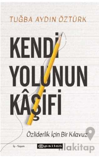 Kendi Yolunun Kâşifi