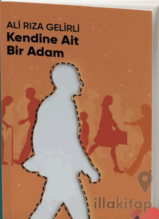 Kendine Ait Bir Adam