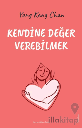 Kendine Değer Verebilmek