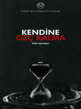 Kendine Geç Kalma