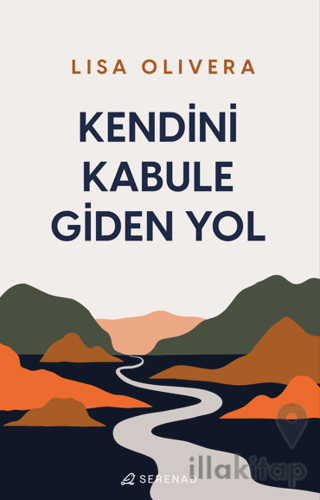 Kendini Kabule Giden Yol