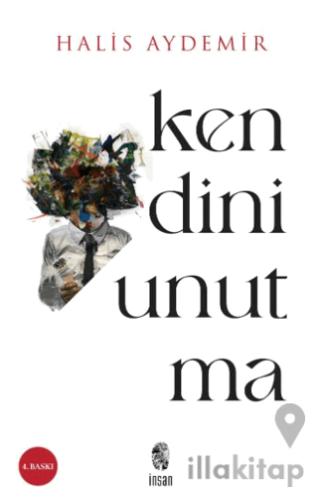 Kendini Unutma