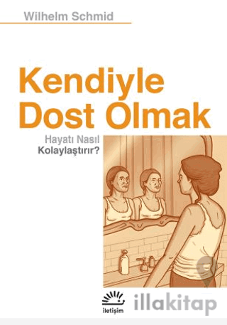 Kendiyle Dost Olmak