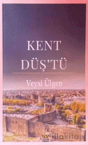 Kent Düş'tü