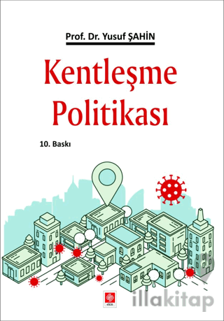 Kentleşme Politikası