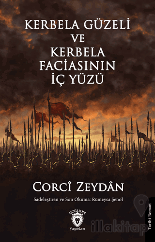 Kerbela Güzeli ve Kerbela Faciasının İç Yüzü