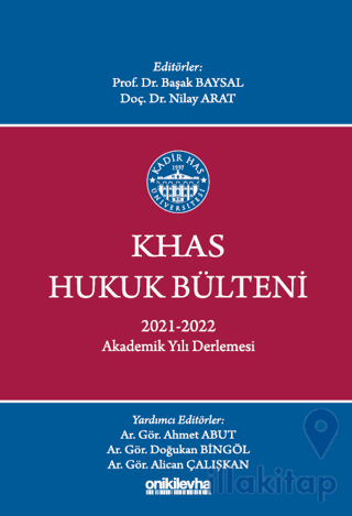 KHAS Hukuk Bülteni 2021-2022 Akademik Yılı Derlemesi