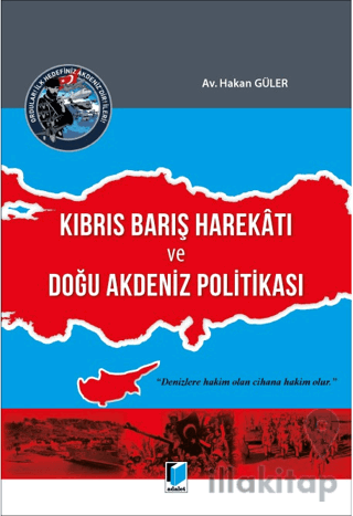 Kıbrıs Barış Harekatı ve Doğu Akdeniz Politikası