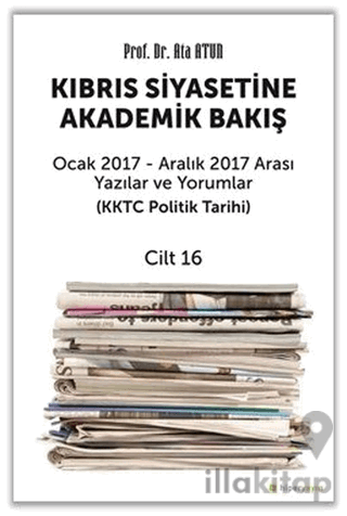 Kıbrıs Siyasetine Akademik Bakış - Cilt 16