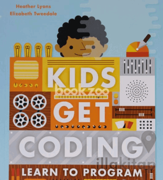 Kids Get Coding: Learn to Program