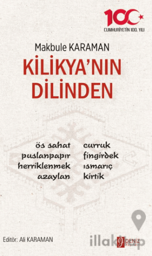 Kilikya’nın Dilinden