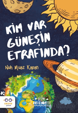 Kim Var Güneşin Etrafında?