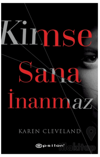 Kimse Sana İnanmaz