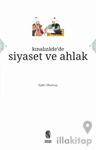 Kınalızade'de Siyaset ve Ahlak