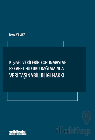 Kişisel Verilerin Korunması ve Rekabet Hukuku Bağlamında Veri Taşınabi