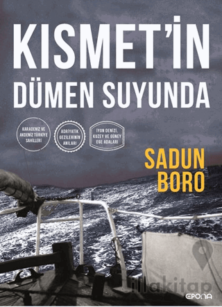 Kısmet’in Dümen Suyunda