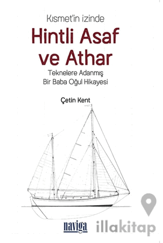 Kısmet'in İzinde Hintli Asaf ve Athar - Teknelere Adanmış Bir Baba Oğu