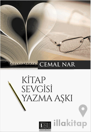 Kitap Sevgisi Yazma Aşkı