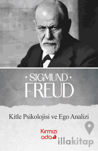 Kitle Psikolojisi ve Ego Analizi